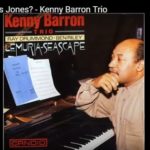 Kenny Barron -Have You Met Miss Jones -Lemuria - Seascape
